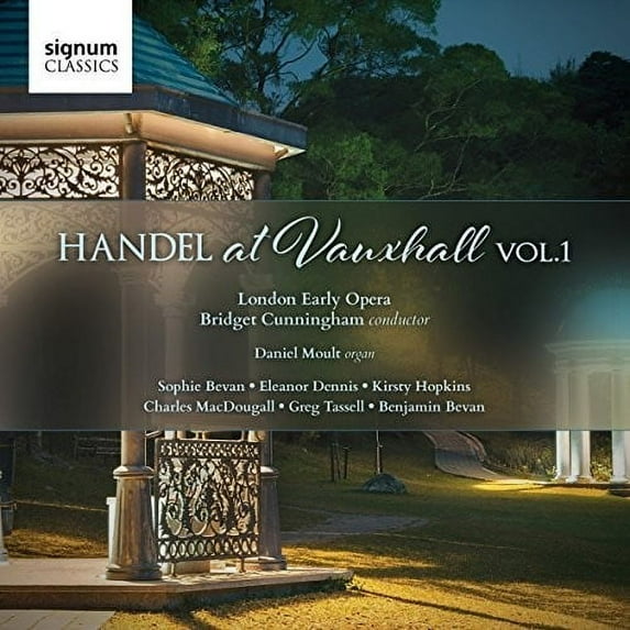Handel / Bevan,Sophie / Dennis,Eleanor - Handel at Vauxhall 1 - Music & Performance - CD