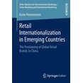 thumbnail image 1 of Handel Und Internationales Marketing Ret Retail Internationalization in Emerging Countries: The Positioning of Global Retail Brands in China, (Paperback), 1 of 1