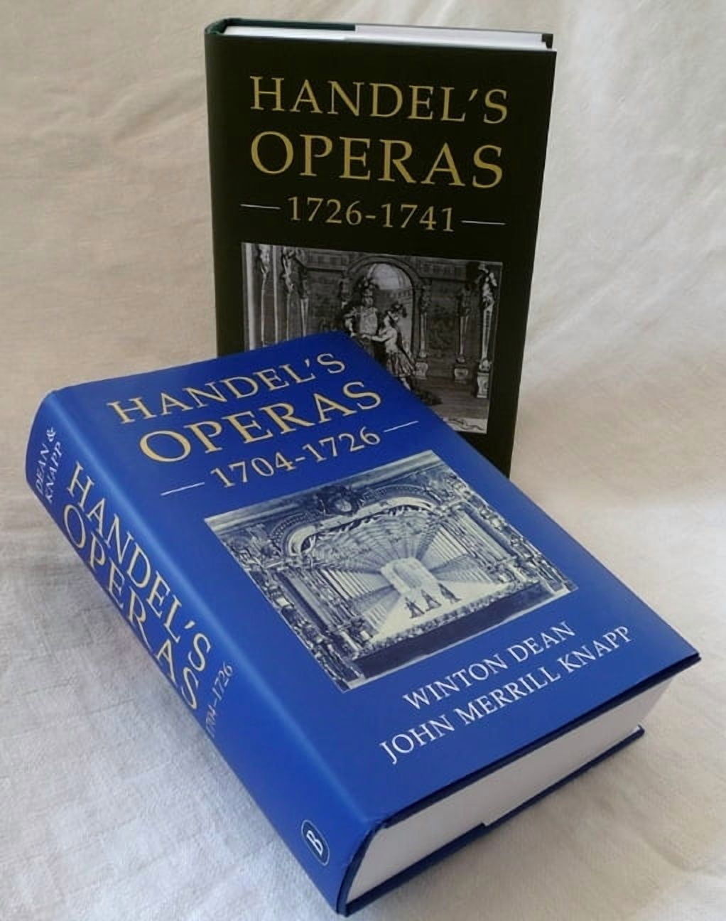 Handel's Operas [2 Volume Set]: Volume I: 1704-1726; Volume II: 1726 ...