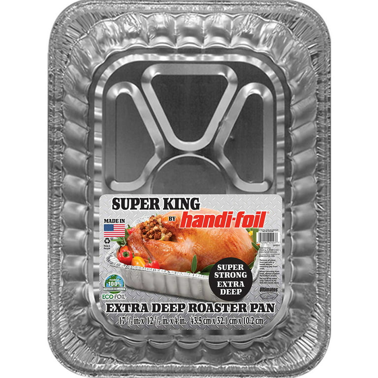 Handi-Foil Extra Deep Aluminum Super King Roaster Pan, 17.13x12