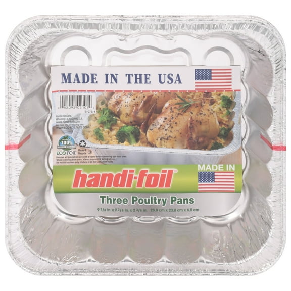 Handi-Foil Poultry Pans, 3 pk - 9.38" x 9.38" x 2.38"