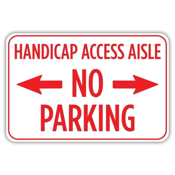 Handicap Access Aisle No Parking Metal Sign Size: 8 x 12 Inch