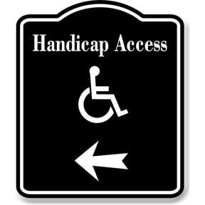 Handicap Access Left Arrow BLACK Aluminum Composite Sign, 8.5"x10"