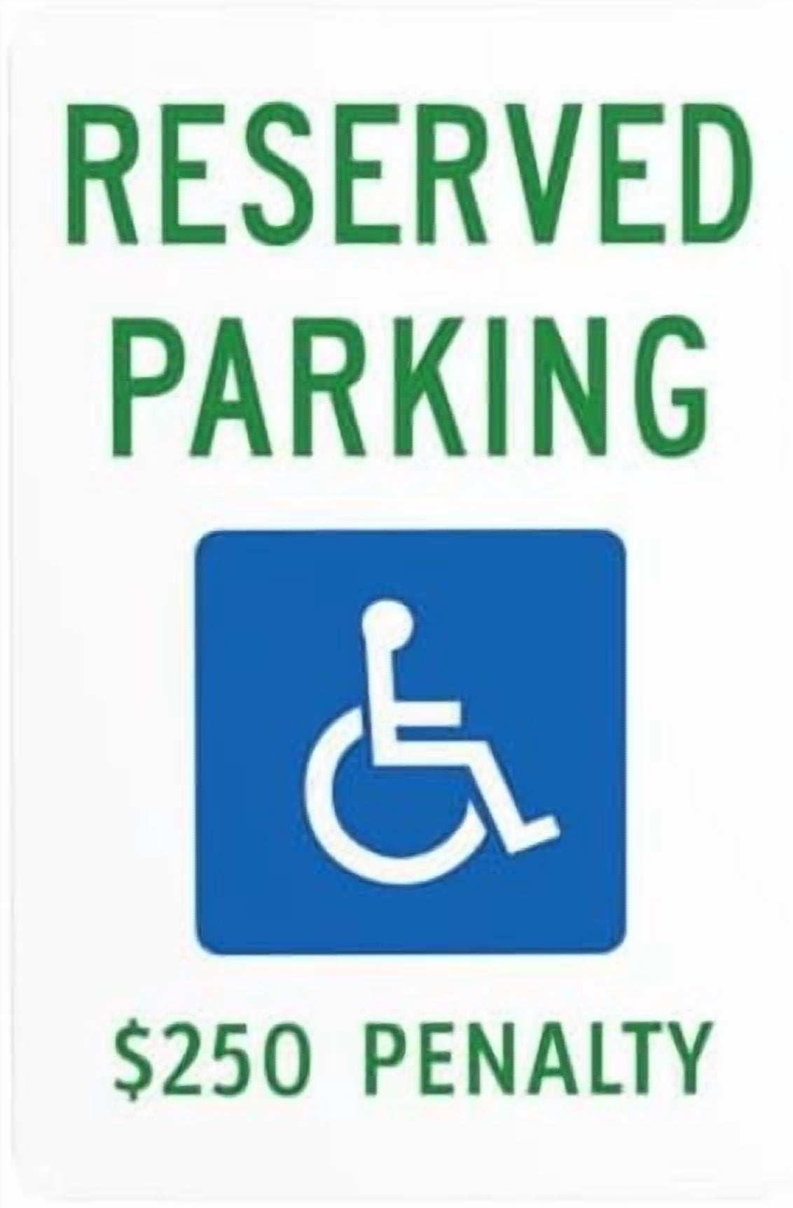 Handicap Parking Sign, Reserved Parking $250 Fine Metal Warning Signs ...