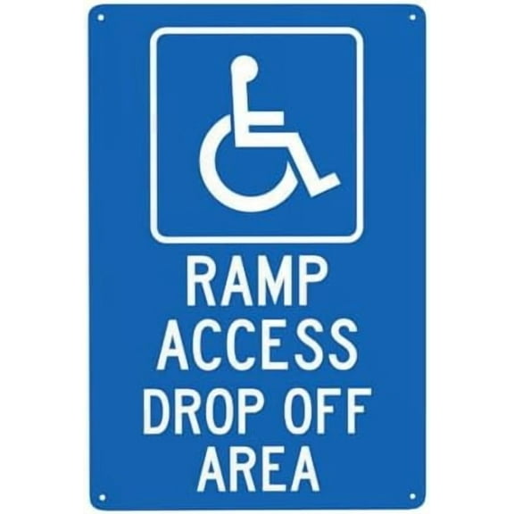 Handicap Ramp Access Drop Off Area Metal Warning Signs, Cautions Tin Sign, Signs for Street Business Wall Decor 8 x 12 Inch