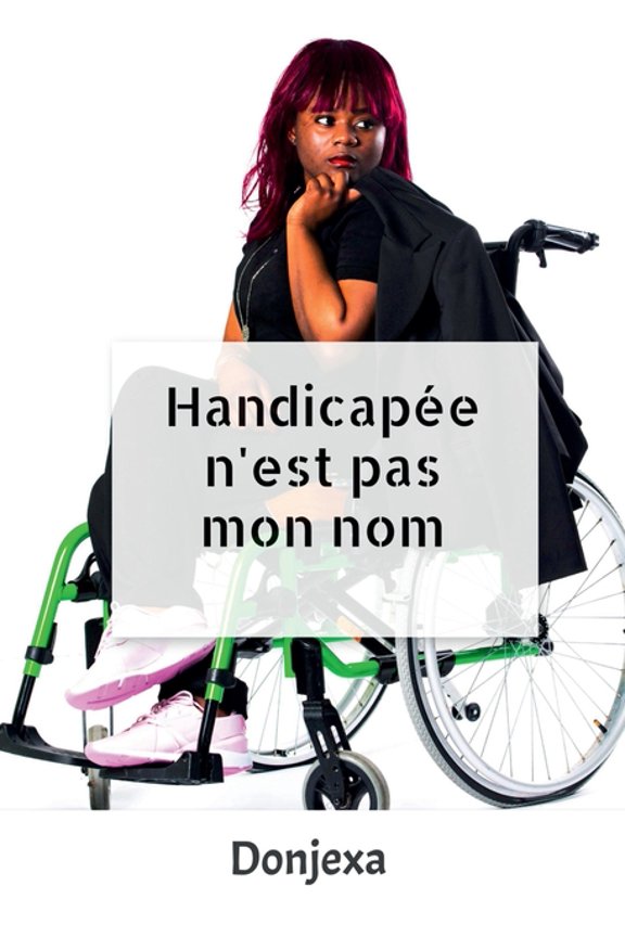 Handicapée n'est pas mon nom, (Paperback)