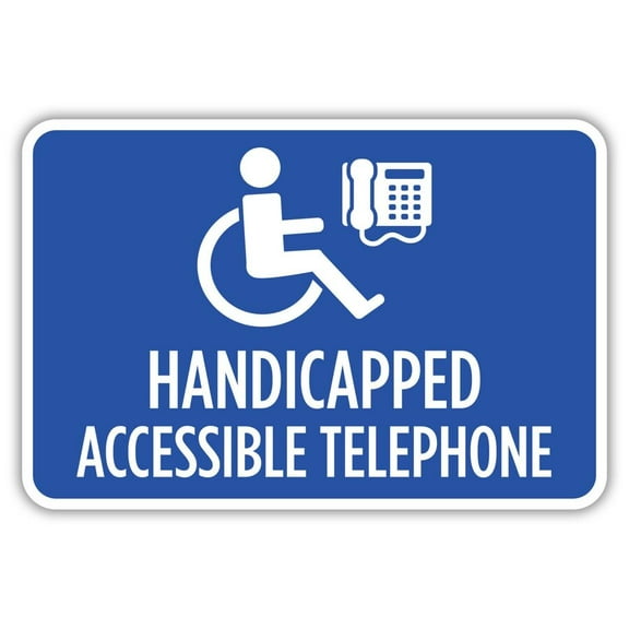 Handicapped Accessible Telephone Metal Sign Size: 16 x 12 Inch