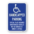 thumbnail image 1 of SignMission A-1218-23913 12 x 18 in. Aluminum Sign - Handicapped Parking - Special Plate Required - Unauthorized Vehicles May Be Removed At Owners Expense, 1 of 4