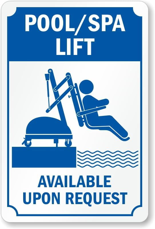 Handicap Pool Sign Handicapped Pool Lift Sign: Pool/Spa Lift Available Upon Request With ...