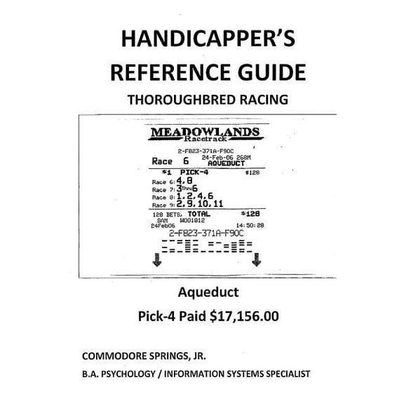 Handicapper's Reference Guide Handicapper's Reference Guide: Thoroughbred Racing, Book 1, (Paperback)