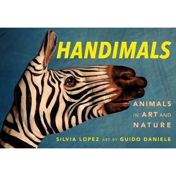 Pre-Owned Handimals: Animals in Art and Nature (Hardcover) 1627798919 9781627798914