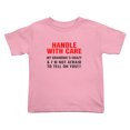 thumbnail image 1 of Handle with Care My Grandma's Crazy Cute Toddler T-Shirts for Boys Girls (Pink, Youth M), 1 of 5