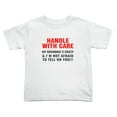 thumbnail image 1 of Handle with Care My Grandma's Crazy Cute Toddler T-Shirts for Boys Girls (White, Youth S), 1 of 5