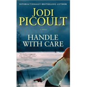 Handle with Care Paperback by Jodi Picoult