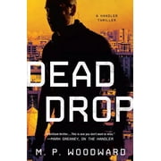 Handler Thriller, a Dead Drop, Hardcover