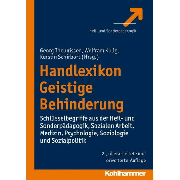 Handlexikon Geistige Behinderung: Schlusselbegriffe Aus Der Heil- Und Sonderpadagogik, Sozialen Arbeit, Medizin, Psychologie, Soziologie Und Sozialpolitik (Paperback)