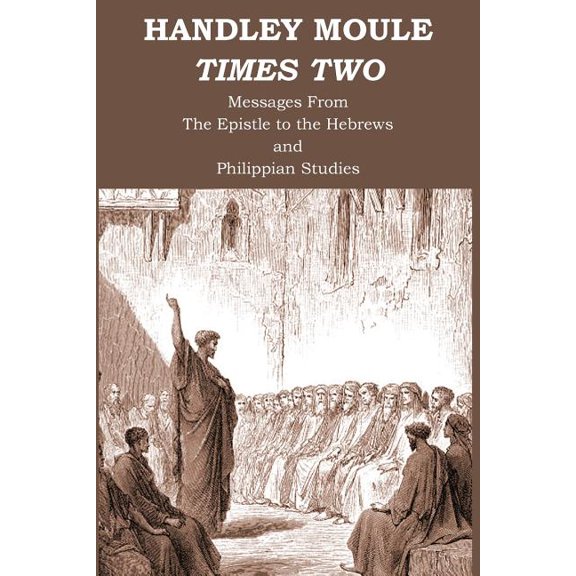 Handley Moule Times Two, (Paperback)