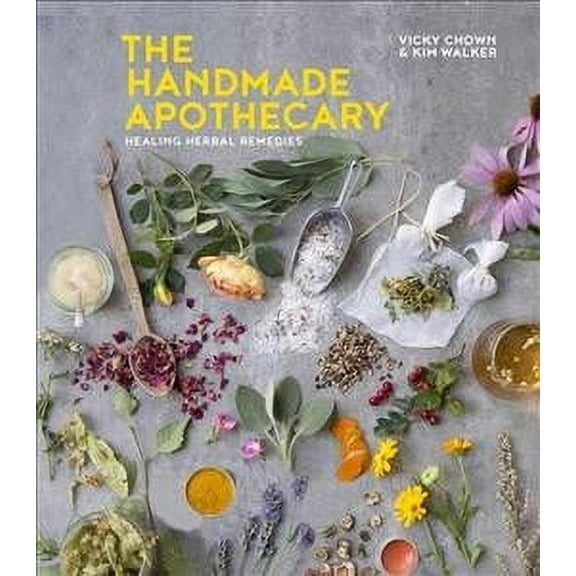 Handmade Apothecary : Healing Herbal Recipes