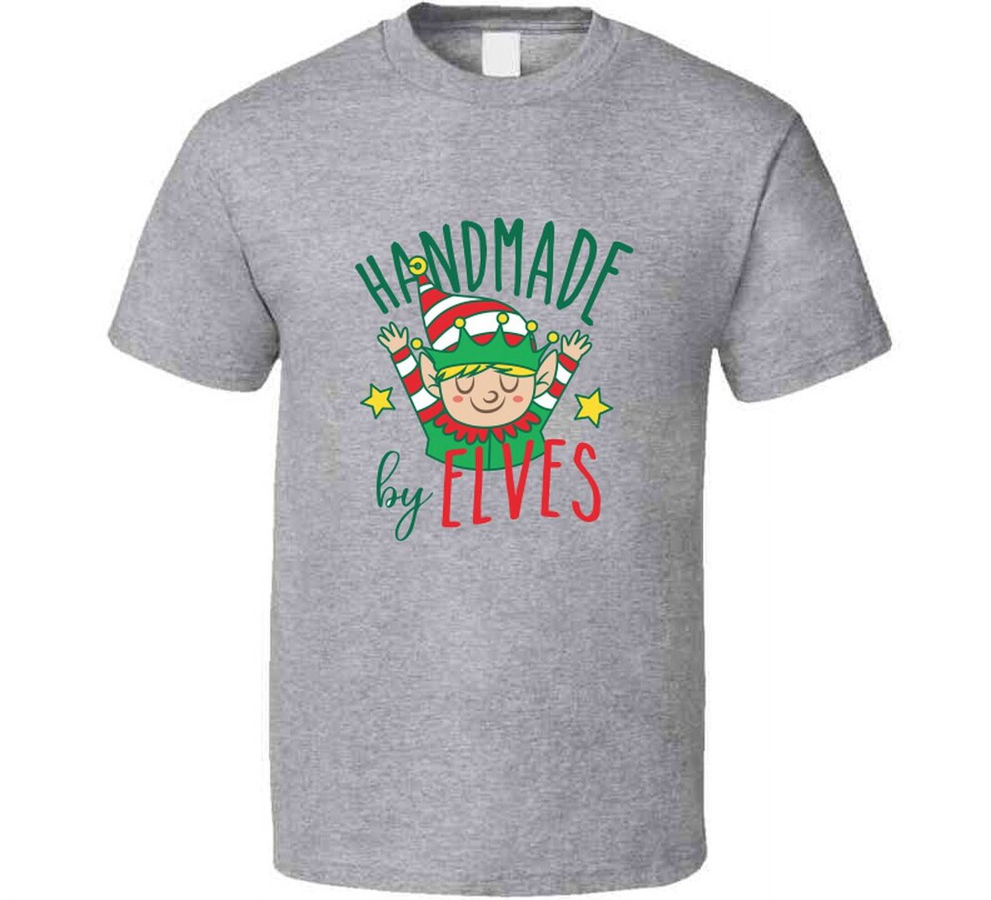 Handmade By Elves Tee Very Cool Novelty Holiday Spirit Christmas T Shirt