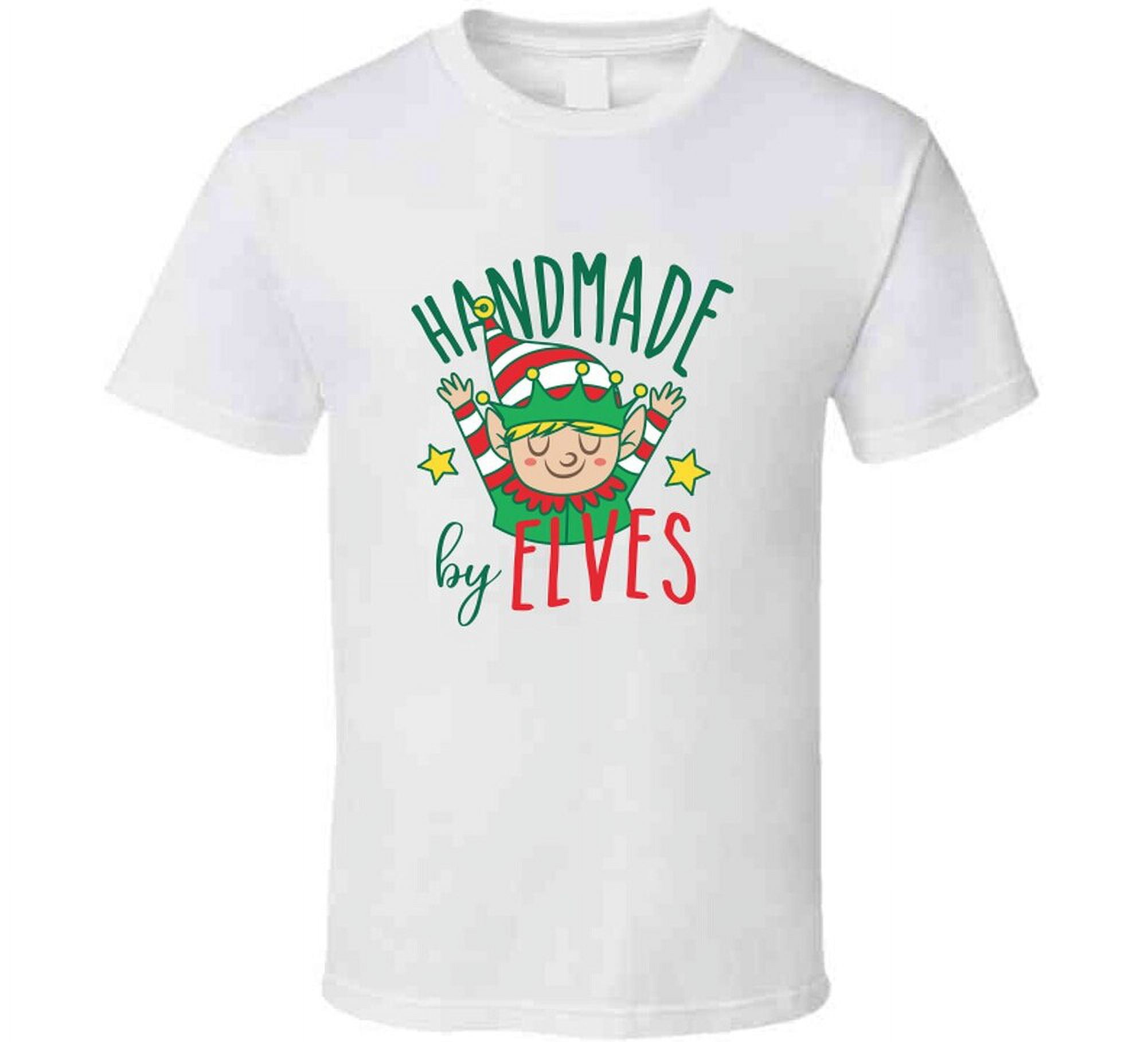 Handmade By Elves Tee Very Cool Novelty Holiday Spirit Christmas T Shirt