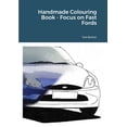 thumbnail image 1 of Handmade Colouring Book - Focus on Fast Fords, (Paperback), 1 of 1