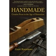 thumbnail image 1 of Pre-Owned Handmade: Creative Focus in the Age of Distraction (Paperback) 1610353145 9781610353144, 1 of 1