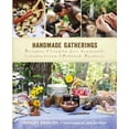 thumbnail image 1 of Pre-Owned Handmade Gatherings : Recipes and Crafts for Seasonal Celebrations and Potluck Parties (Hardcover) 9781611800562, 1 of 1