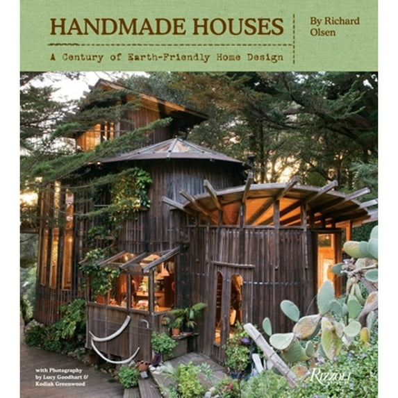 Pre-Owned Handmade Houses: A Century of Earth-Friendly Home Design, 9780847838455, 0847838455, Hardcover, First Edition edition