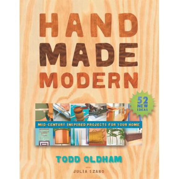 Pre-Owned Handmade Modern: Mid-Century Inspired Projects for Your Home (Paperback) 0060591250 9780060591250