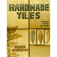 thumbnail image 1 of Pre-Owned Handmade Tiles: Designing, Making, Decorating (Hardcover) 0937274763 9780937274767, 1 of 1