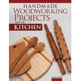 thumbnail image 1 of Handmade Woodworking Projects for the Kitchen, (Paperback), 1 of 6