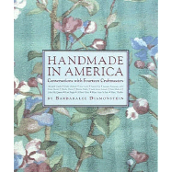 Pre-Owned Handmade in America : Conversations with Fourteen Craftmasters (Paperback) 9780810926189
