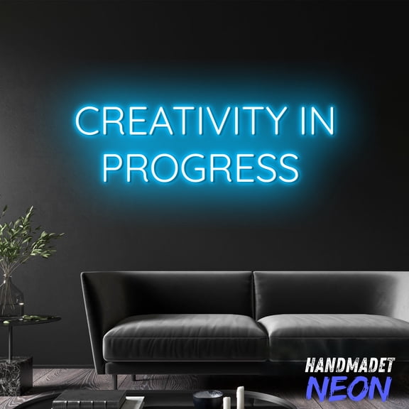 Handmadetneonsign Creativity In Progress Neon Sign, Led Wall Light For Office, Pub & Chill Space 132121
