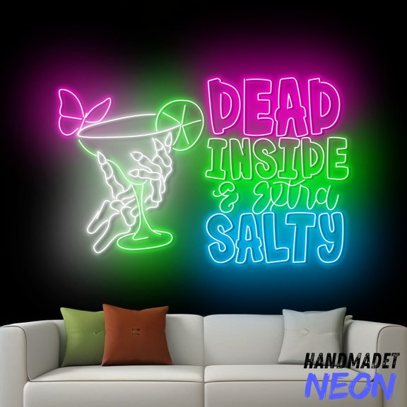Handmadetneonsign Dead Inside And Extra Salty Neon Sign, Skeleton Margarita Wall Art, Bar Pub Wall Decor 74399