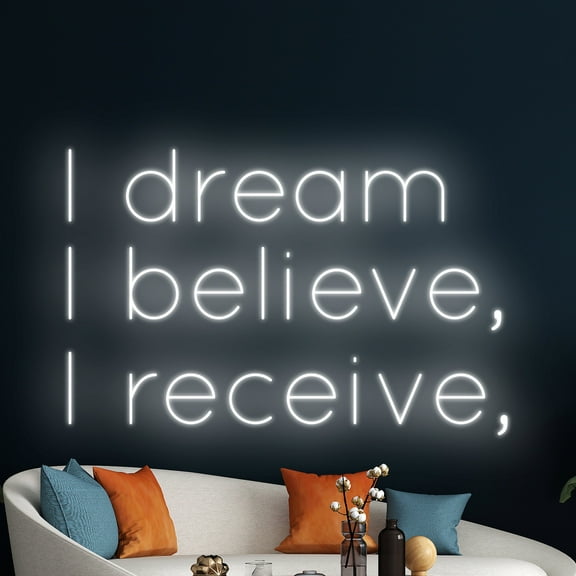 Handmadetneonsign I Dream I Believe I Receive Neon Sign, Custom Quote LED Light, Name Neon Light
