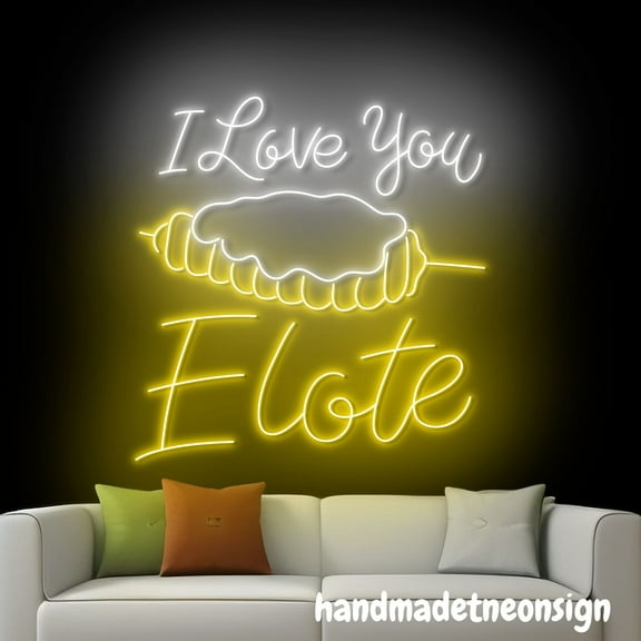 Handmadetneonsign I Love Elote Neon Sign, Mexican Food Wall Art Decor, Mexico Restaurant Wall Decor 68054