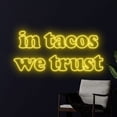 thumbnail image 1 of Handmadetneonsign In Tacos We Trust Neon Sign, Tacos Neon Art Decor, Tacos Restaurant Neon Wall Decor, 1 of 5