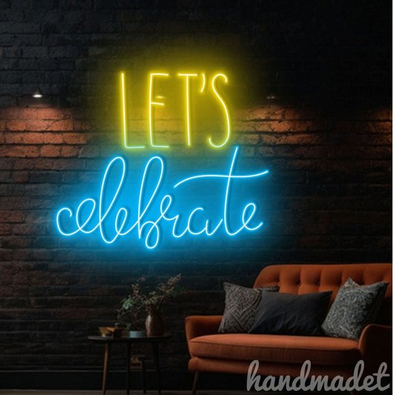 Handmadetneonsign Let's Celebrate Neon Sign, Quote Wall Art Decor, Words Wall Decor 51132