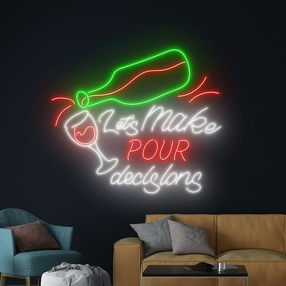 Handmadetneonsign Let's Make Pour Decisions Neon Sign, Wine Bottle Wall Art Decor, Wine Wall Decor