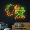 thumbnail image 1 of Handmadetneonsign Life Is Better With Tacos Neon Sign, Taco Neon Light, Tacos Led Light, Tacos Sign, 1 of 5