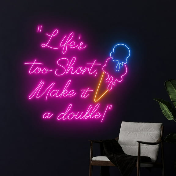 Handmadetneonsign Life's Too Short, Make It A Double! Neon Sign, Cream Cone Wall Decor, Ice Cream Wall Decor