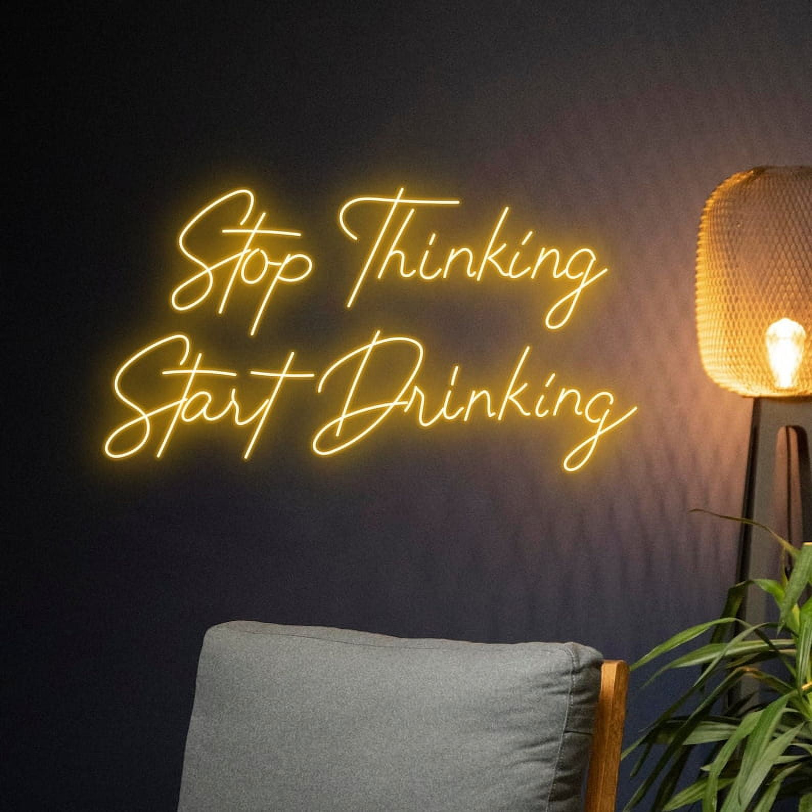 Thinging Sign Handmadetneonsign Stop Thinking Start Drinking Led Sign, Drinking Neon ...