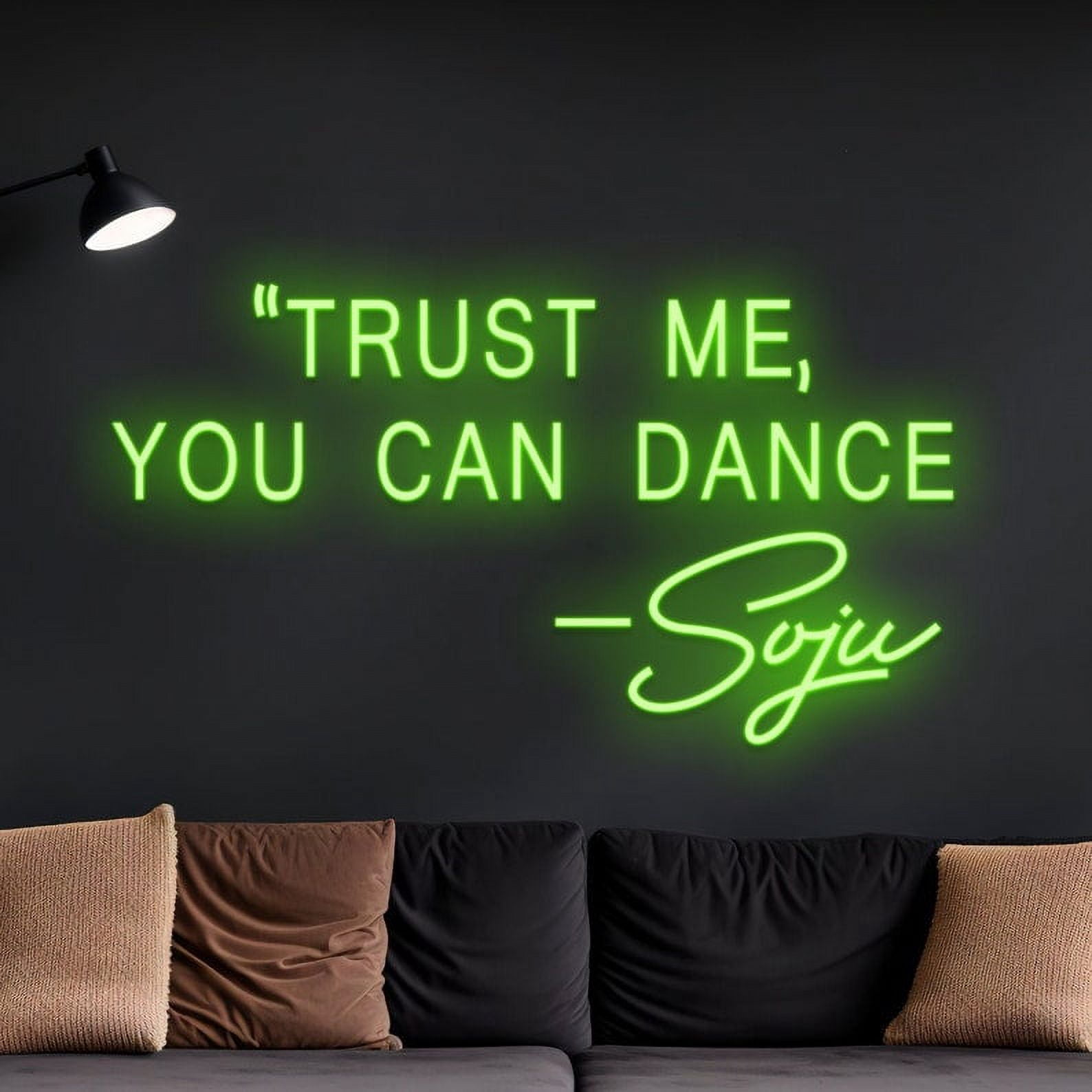 Handmadetneonsign Trust Me You Can Dance Soju Neon Sign, Trust Me You ...