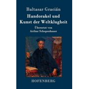 Handorakel und Kunst der Weltklugheit Hardcover