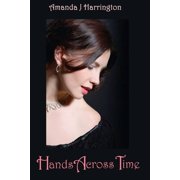 Hands Across Time, Paperback