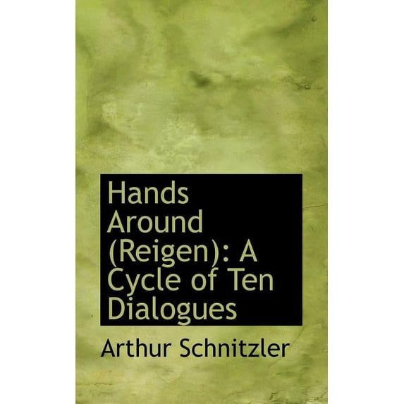 Hands Around Reigen : A Cycle of Ten Dialogues (Paperback)