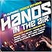 HANDS IN THE AIR
