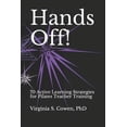 thumbnail image 1 of Hands Off! 70 Active Learning Strategies for Pilates Teacher Training, (Paperback), 1 of 1