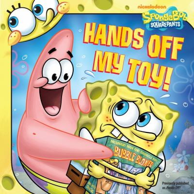 Pre-Owned Hands Off My Toy! (Spongebob Squarepants (8x8)) (Paperback) 1442459069 9781442459069