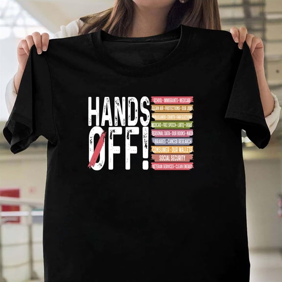 Hands Off Protest Political Activism Human Rights Awareness Unisex T-Shirt, March Graphic V40411, Up to Size 5XL